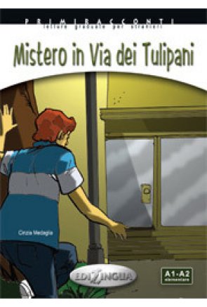 Mistero in Via dei Tulipani (A1-A2) 