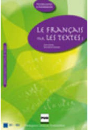 LE FRANÇAIS PAR LES TEXTES II (2009) 