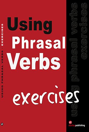 EXERCISES - GUIDE TO PHRASAL VERBS