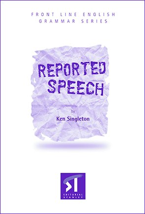 Reported Speech - Front Line English Grammar