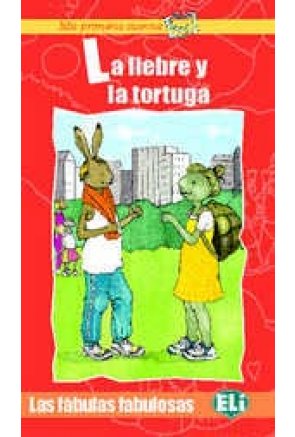 La liebre y la tortuga La liebre y la tortuga