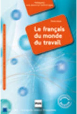 LE FRANÇAIS DU MONDE DU TRAVAIL (2009) 