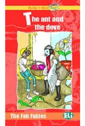 THE ANT AND THE DOVE THE ANT AND THE DOVE