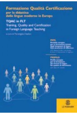 Formazione Qualit&agrave; Certificazione per la didattica delle lingue moderne in Europa 
