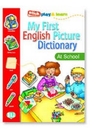 MY FIRST DICTIONARY THE SCHOOL 