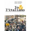 IO & L'ITALIANO A1-A2 Guida per l'insegnante 