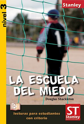 LA ESCUELA DEL MIEDO
