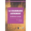 La grammaire autrement