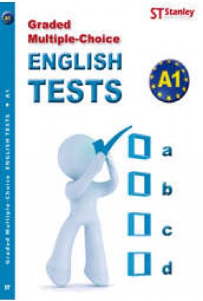 GRADED MULTIPLE CHOICE - ENGLISH TESTS A1