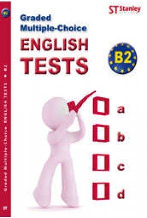 GRADED MULTIPLE CHOICE - ENGLISH TESTS B2