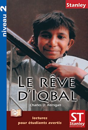 Le r&ecirc;ve d'Iqbal