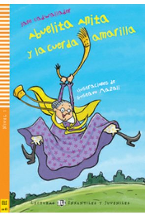 Abuelita Anita y la cuerda amarilla (LI1) 