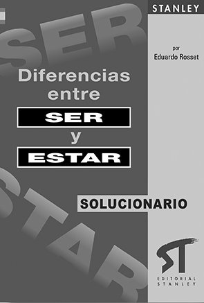 CLAVES DIFERENCIAS ENTRE LOS VERBOS SER Y ESTAR