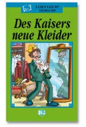 Des Kaisers neue Kleider Des Kaisers neue Kleider