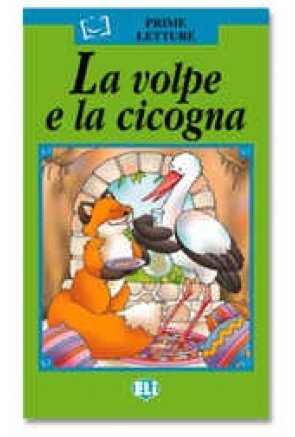 LA VOLPE E LA CICOGNA 