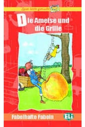 DIE AMEISE UND DIE GRILLE DIE AMEISE UND DIE GRILLE