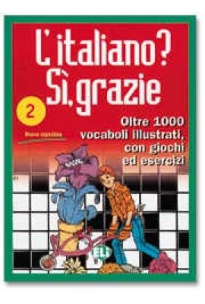 L'italiano? Si, grazie 2 L'italiano? Si, grazie 2