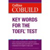 COLLINS COBUILD KEY WORDS FOR THE TOEFL TEST 