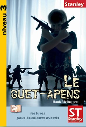 LE GUET-APENS