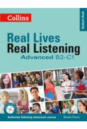 REAL LIVES, REAL LISTENING - ADVANCED (+CD mp3) 