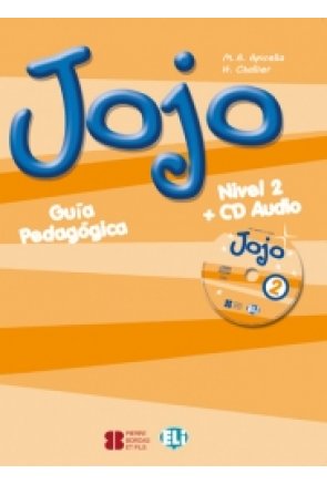 JOJO 2 GUÍA PEDAGÓGICA ESPAÑOL + CD 