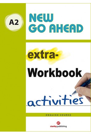NEW GO AHEAD A2 - extra-WORKBOOK ACTIVITIES