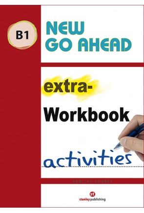 NEW GO AHEAD B1 - extra-WORKBOOK ACTIVITIES