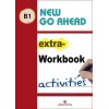 NEW GO AHEAD B1 - extra-WORKBOOK ACTIVITIES