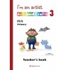 I'm an Artist - Arts & Crafts 3 Teacher's Book