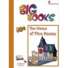 BIG BOOKS THE HOUSE OF 5 ROOMS ORANGE LEVEL STUDENT'S 