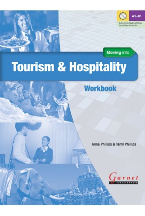 Moving Into Tourism and Hospitality Workbook & audio CDs