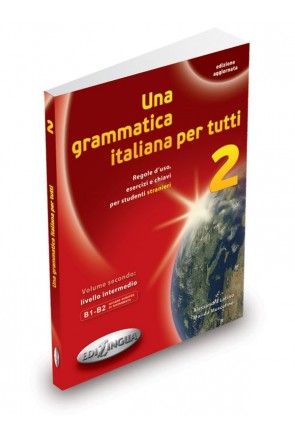 Una grammatica italiana per tutti 2 (B1-B2) N/E
