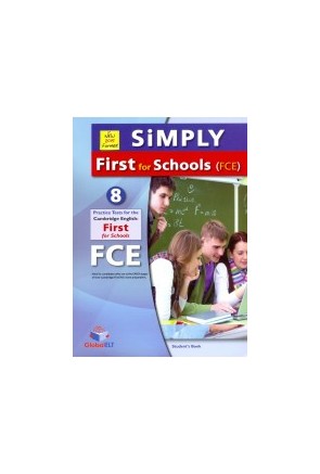 Simply Cambridge FCE for Schools – 8 Tests – Self-Study Edition