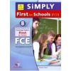 Simply Cambridge FCE for Schools – 8 Tests – Self-Study Edition