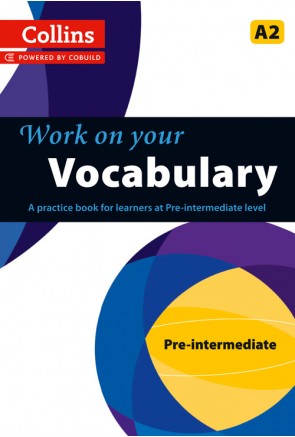 Work on your Vocabulary – Pre-intermediate A2
