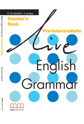 LIVE ENGLISH GRAMMAR PRE-INTERMEDIATE TEACHER'S BOOK 