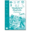 ELI Vocabolario Illustrato italiano Junior - Libro di Attività