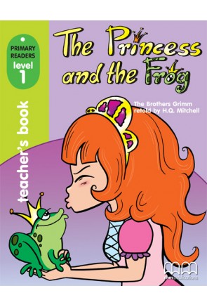 THE PRINCESS AND THE FROG   TEACHER´S BOOK 