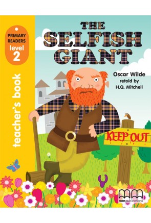 THE SELFISH GIANT  TEACHER´S BOOK 