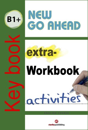 NEW GO AHEAD - B1+ EXTRA WORKBOOK ACTIVITIES e-KEY