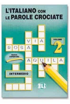 L ITALIANO CON LE PAROLE C. 2 L ITALIANO CON LE PAROLE C. 2