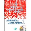 Le français par les mots croisés 1 avec DVD-ROM -A1