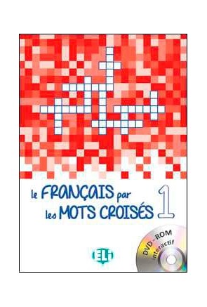 Le français par les mots croisés 3 avec DVD-ROM -B1