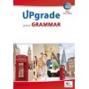 UPGRADE YOUR GRAMMAR UPPER-INTERMEDIATE B2 Self Study Edition