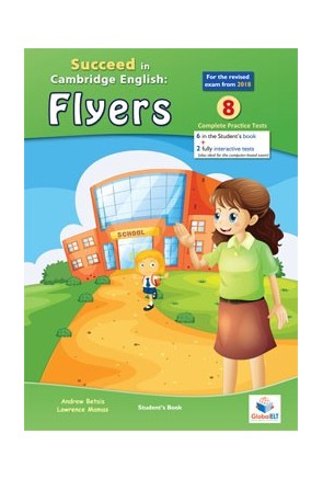 SUCCEED IN FLYERS-2018 FORMAT-8 TESTS -STUDENT'S EDITION + CD & ANSWERS KEY