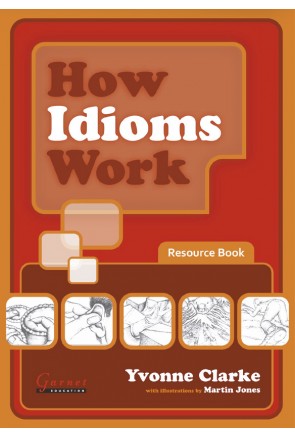 HOW IDIOMS WORK 
