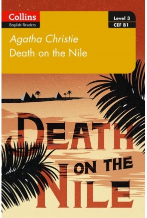 Collins Agatha Christie ELT Readers - Death on the Nile: B1