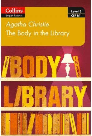 Collins Agatha Christie ELT Readers - The Body in the Library: B1
