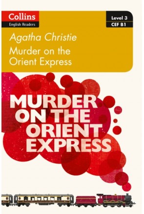 Collins Agatha Christie ELT Readers - Murder on the Orient Express: B1