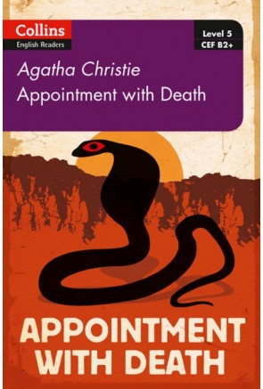 Collins Agatha Christie ELT Readers - Appointment with Death: B2+ Level 5 [Second edition]